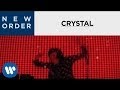 New Order - Crystal [OFFICIAL MUSIC VIDEO ...