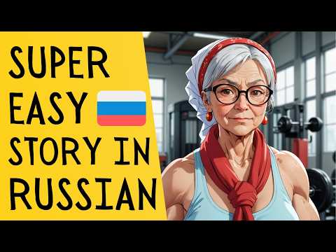 Learn Russian Effortlessly With Grandma’s Inspiring Story 👵💡