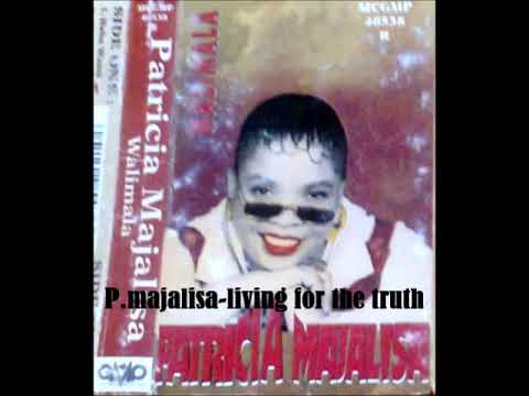 Patricia majalisa -living for the truth lyrics