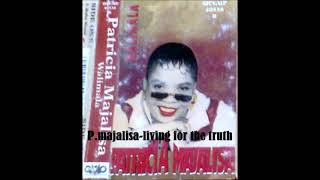 Download lagu Patricia majalisa -living for the truth lyrics mp3