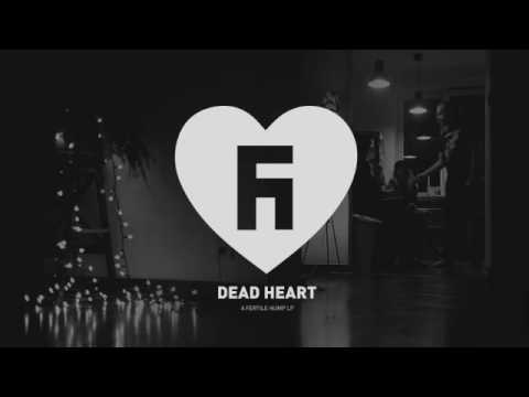 Fertile Hump - Dead Heart (Full Album)
