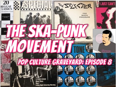 THE SKA-PUNK MOVEMENT: PCG Episode 8