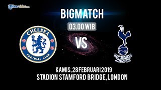 Live Streaming Bigmatch: Chelsea Vs Tottenham Hotspur di HP via MAXStream beIN Sports