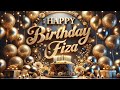 Happy Birthday Fiza Fiza Happy Birthday Song Fiza WhatsApp Status
