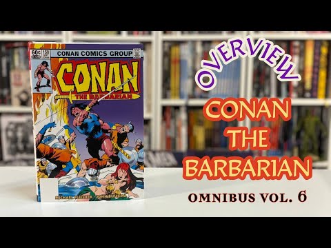 CONAN THE BARBARIAN OMNIBUS VOL. 6 - OVERVIEW