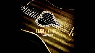 Alkaline Trio - &quot;Olde English 800&quot; (HD)