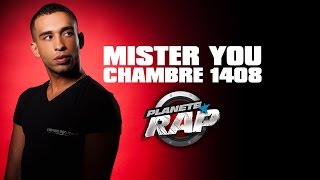 Mister You &quot;Chambre 1408&quot; en live dans Planète Rap.