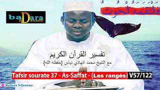 Tafsir coran Sourate 37 - As-Saffat - (Les rangés) Verset 57 à 122 par Oustaz Hady NIASS