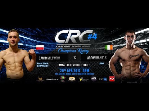 CRC#4 AM MMA Arron Daniels (SBG) Vs Dawid Milewski (Poin Blank Submission)
