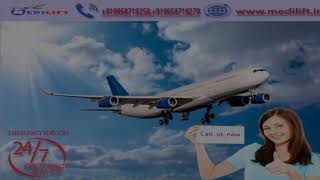Amenities Provided for Best Care- Medilift Air Ambulance in Raipur