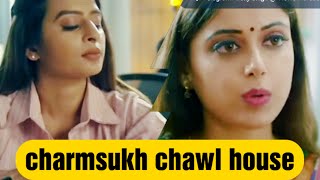 Chawl House 3 Charmsukh  (Ullu) hot Web Series 2022 Review