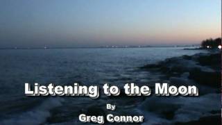 Listening to the Moon