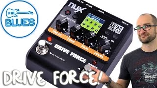 Nux Drive Force Modelling Pedal Demo