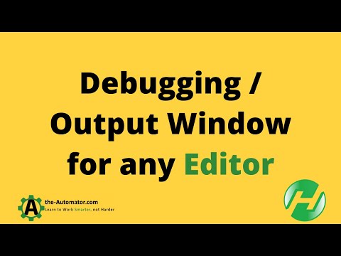 Debugging your scripts: Displaying text regardless of editors