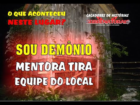 ESPÍRITO DIZ SOU DEMÔNIO - MOÇA TIRA EQUIPE DO LOCAL