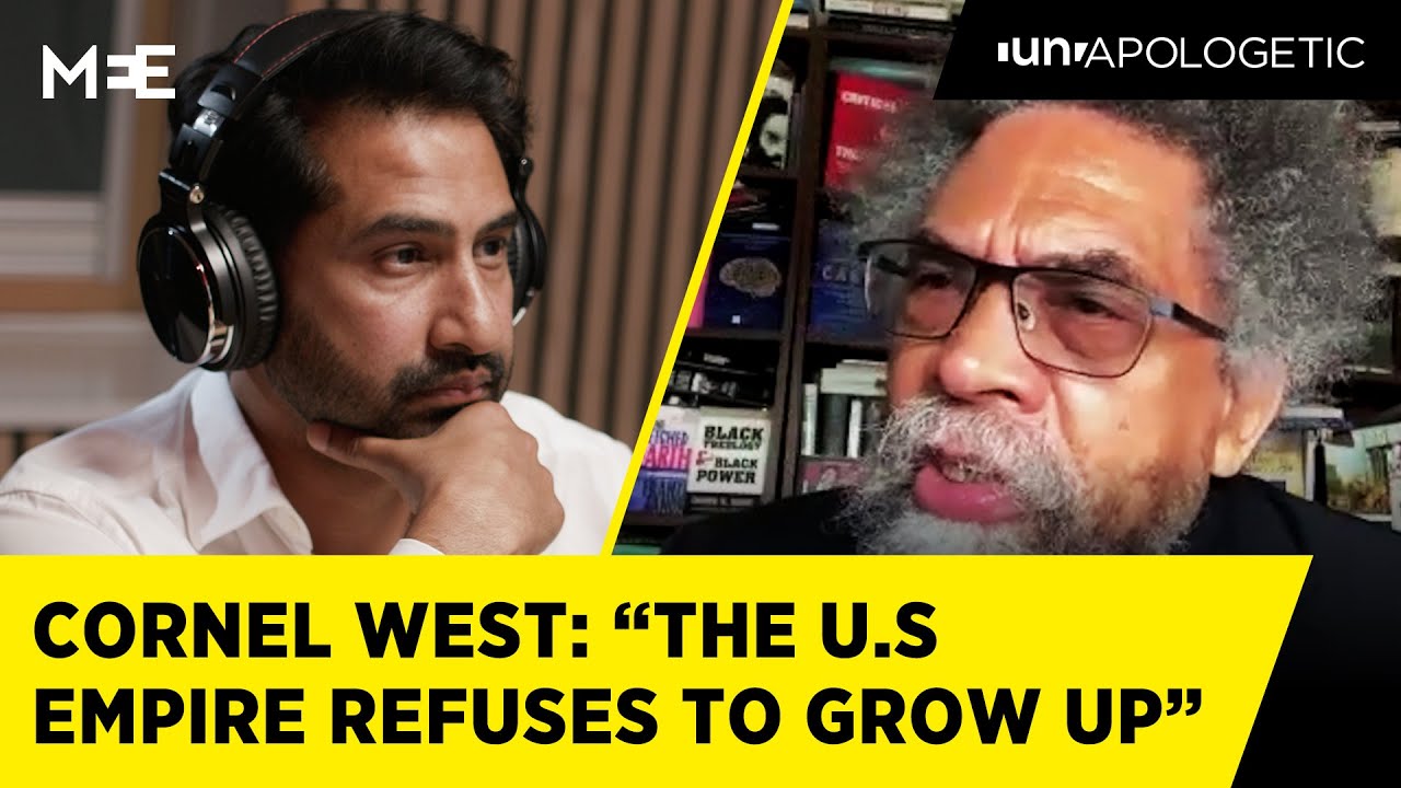 “The U.S Empire refuses to grow up” | Dr. Cornel West | UNAPOLOGETIC