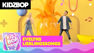 KIDZ BOP Evelyns Lieblingssongs auf KIDZ BOP All-Time Greatest Hits! [Episode 11]