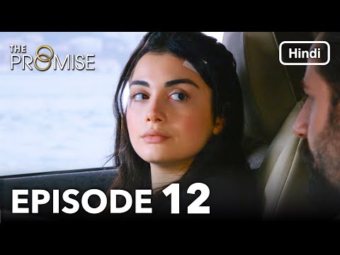 The Promise Episode 12 (Hindi Dubbed)