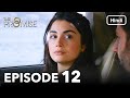 The Promise Episode 12 Hindi Dubbed