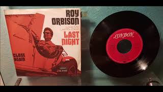 Roy Orbison - (Love Me Like You Did) Last Night - 1971 Pop - London 20 925