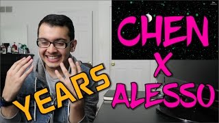 Alesso X Chen - Years M/V Reaction | BETTER THAN ORIGINAL?!