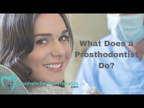 What Does a Prosthodontist Do?