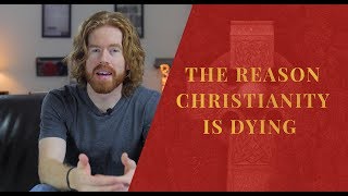 The Reason Christianity is Dying in the West