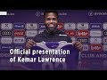 Official presentation of Kemar Lawrence