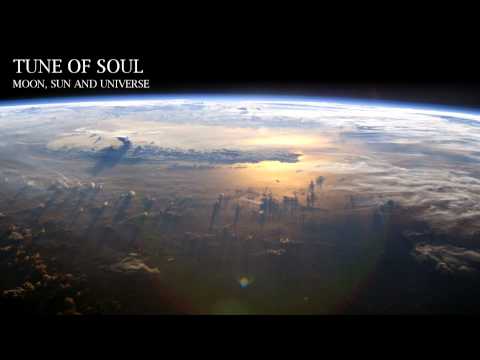 Tune of Soul - Moon, Sun and Universe