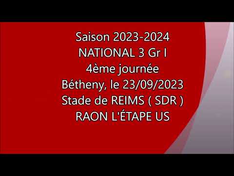 23 NATIONAL 3 J04 STADE de REIMS ( SDR ) / RAON L'ÉTAPE US
