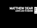 Matthew Dear - Reason and Responsibility
