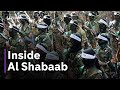 Inside Al Shabaab The Extremist Group Trying To Seize Somalia