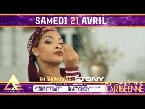 SAMEDI 21 AVRIL 2K18- STONY- EMPIRE-CLUB