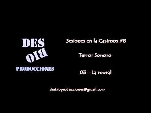 Sesiones en la Casirnos #8 - TERROR SONORO (Audio)