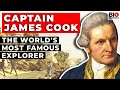 Captain James Cook The World S Most Famous Explorer