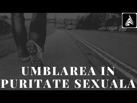 Umblarea in puritate sexuala - Ciprian Cociuba