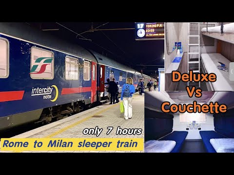 sleeper train in 🇮🇹Italy : Intercity Notte | cuccette VS vagone deluxe | Rome to milan in 7h
