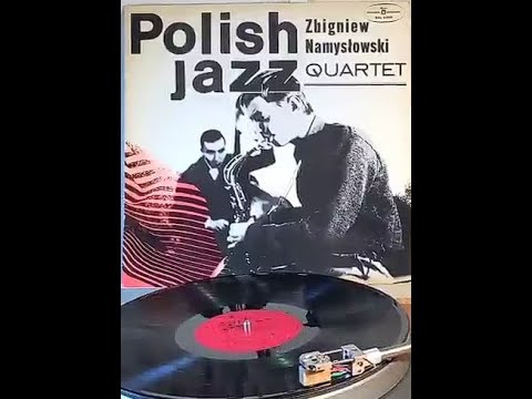 Zbigniew Namysłowski Quartet – Polish Jazz LP $100