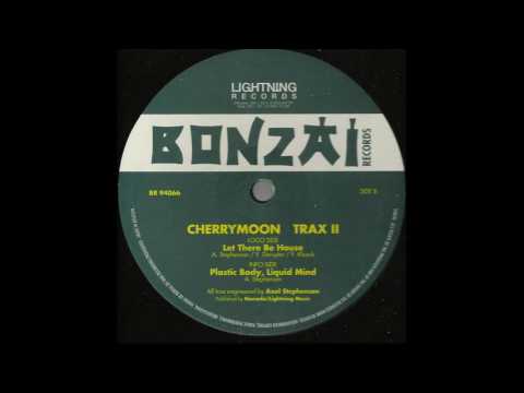 Cherrymoon Trax II - Let There Be House