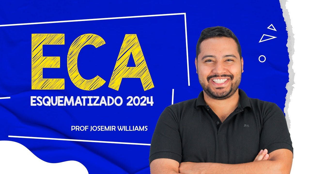 ECA Atualizado e Esquematizado [2024]