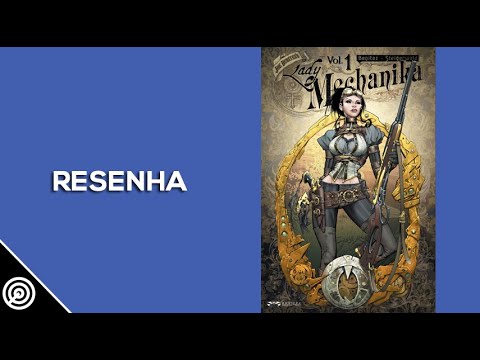 Resenha - LADY MECHANIKA VoL.1 - Leitura 448