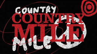 U2 - Country Mile [Official Lyric Video]