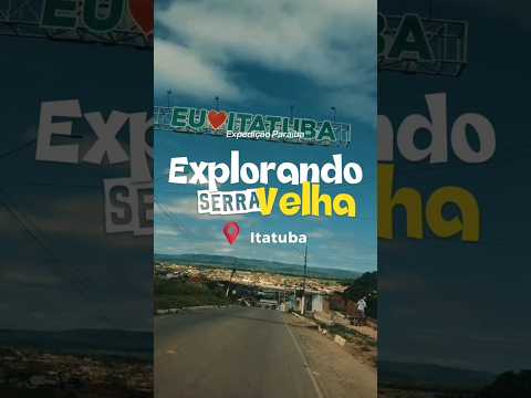 Serra Velha – Mistérios e Belezas de Itatuba | Expedição Paraíba com Guias Locais