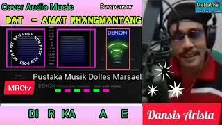 Download lagu DAROHAKA BAK MA _ Lagu Aceh Dolles Marsael dubbing ulang vocal oleh kreator Media Rakan mp3
