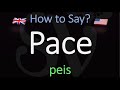 How to Pronounce Pace? (CORRECTLY) Meaning & Pronunciation