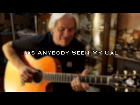 Random Late Night Pickin'... "Has Anybody Seen My Gal" (Ray Henderson) - Cover by Doyle Dykes