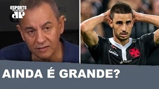 Se cair de novo, o Vasco ainda será grande? | Flavio Prado