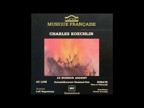 Charles Koechlin : Au loin, for orchestra Op. 20 No. 2 (1896 orch. 1900)