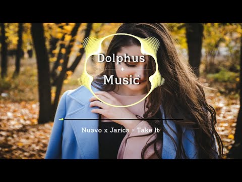 Nuovo x Jarico - Take It (Lyrics)