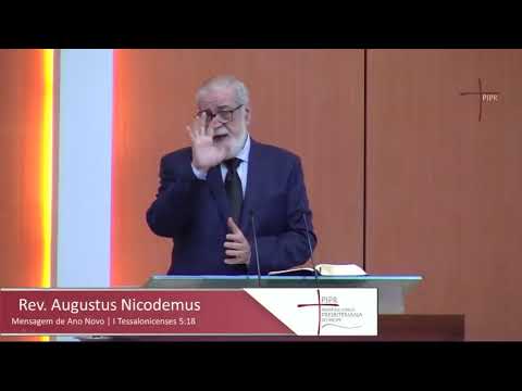 Mensagem sobre o Ano Novo  - Pregação Augustus Nicodemus